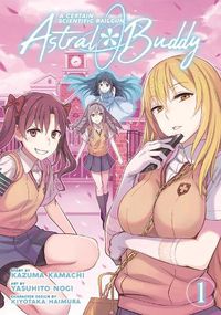 Cover image for A Certain Scientific Railgun: Astral Buddy Vol. 1