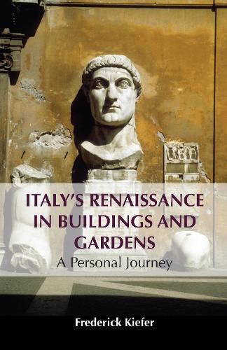 Cover image for Italy's Renaissance in Buildings and Gardens