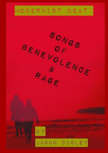 Cover image for Songs of Benevolence & Rage