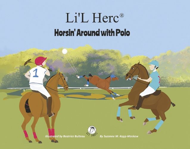 Cover image for Li'L Herc - Horsin' Around with Polo