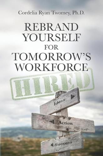 Cover image for Rebrand Yourself for Tomorrow's Workforce