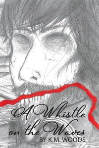 Cover image for A Whistle on the Waves