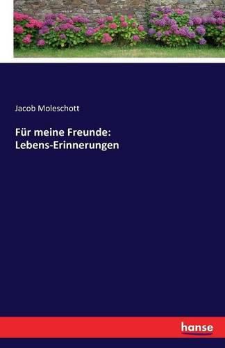 Cover image for Fur meine Freunde: Lebens-Erinnerungen