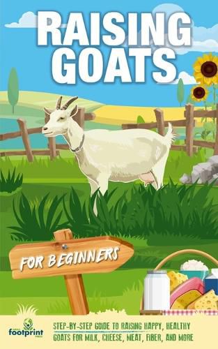 Cover image for Raising Goats For Beginners