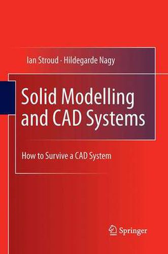 Cover image for Solid Modelling and CAD Systems: How to Survive a CAD System