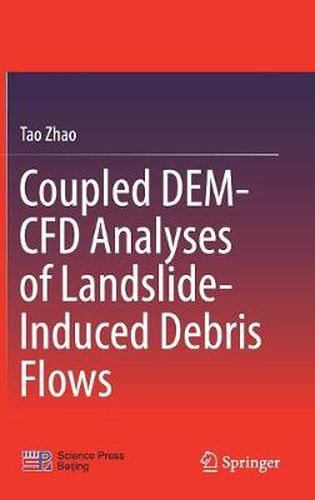 Cover image for Coupled DEM-CFD Analyses of Landslide-Induced Debris Flows