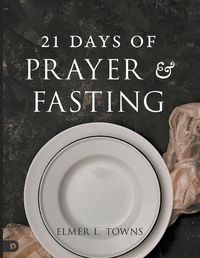 Cover image for 21 Days of Prayer and Fasting