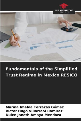 Cover image for Fundamentals of the Simplified Trust Regime in Mexico RESICO