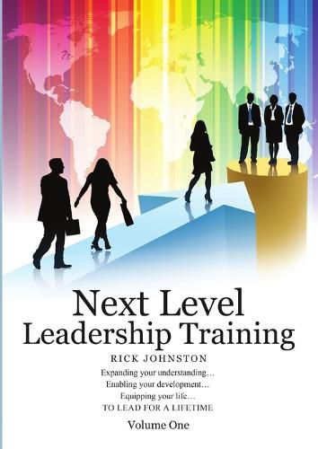 Cover image for Next Level Leadership Training: Volume One