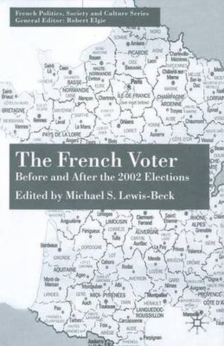 The French Voter: Before and After the 2002 Elections