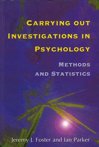 Cover image for Carrying Out Investigations in Psychology: Methods and Statistics