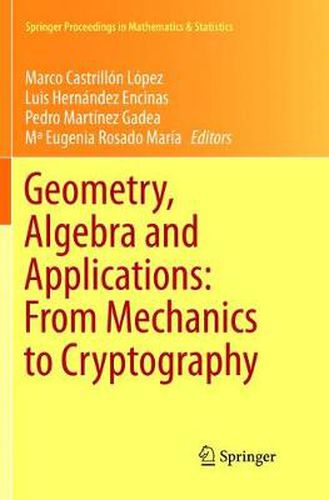 Cover image for Geometry, Algebra and Applications: From Mechanics to Cryptography