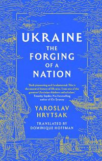 Cover image for UKRAINE The Forging of a Nation