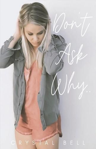 Cover image for Don't Ask Why