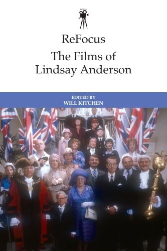 Cover image for ReFocus: The Films of Lindsay Anderson