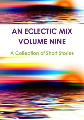 Cover image for An Eclectic Mix - Volume Nine