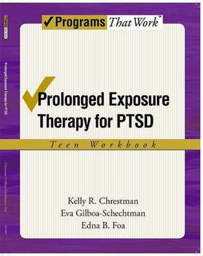 Cover image for Prolonged Exposure Therapy for PTSD: Teen Workbook