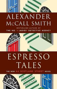 Cover image for Espresso Tales: 44 Scotland Street Series (2)