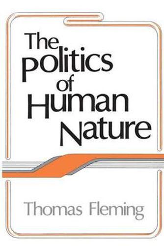 Cover image for The Politics of Human Nature