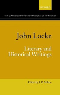 Cover image for John Locke: Literary and Historical Writings