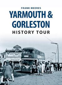 Cover image for Yarmouth & Gorleston History Tour