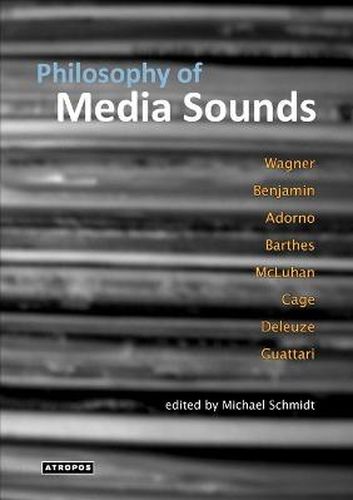 Philosophy of Media Sounds