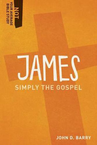 Cover image for James: Simply the Gospel