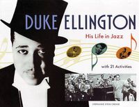 Cover image for Duke Ellington: His Life in Jazz with 21 Activities