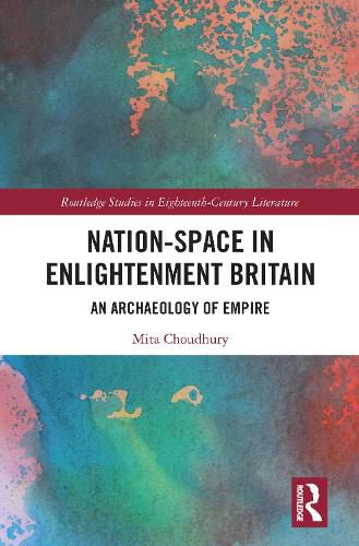 Cover image for Nation-Space in Enlightenment Britain: An Archaeology of Empire