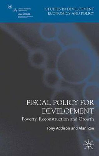 Cover image for Fiscal Policy for Development: Poverty, Reconstruction and Growth