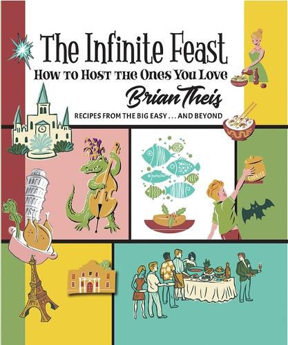 Cover image for The Infinite Feast: How to Host the Ones You Love