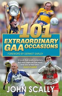 Cover image for 101 Extraordinary GAA Occasions