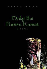 Cover image for Only the Raven Knows