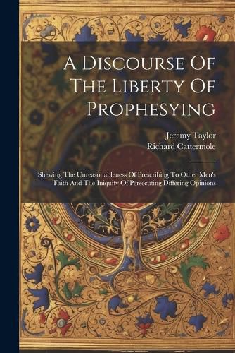 A Discourse Of The Liberty Of Prophesying