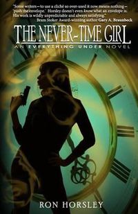 Cover image for The Never-Time Girl: An Everything Under Novel