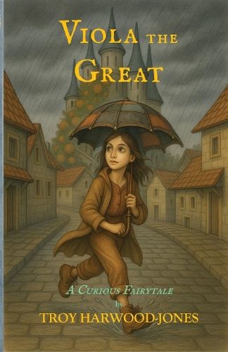 Cover image for Viola the Great, A Curious Fairytale