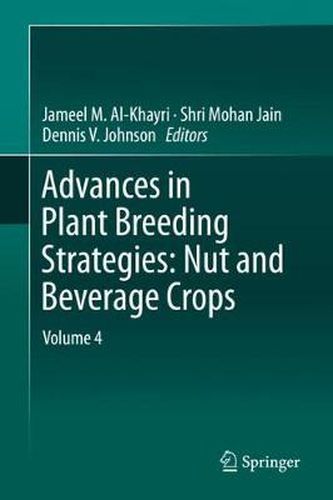 Cover image for Advances in Plant Breeding Strategies: Nut and Beverage Crops: Volume 4