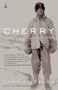 Cover image for Cherry: A Life of Apsley Cherry-Garrard
