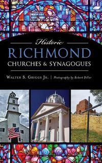 Cover image for Historic Richmond Churches & Synagogues