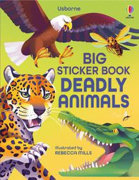 Cover image for Big Sticker Book of Deadly Animals