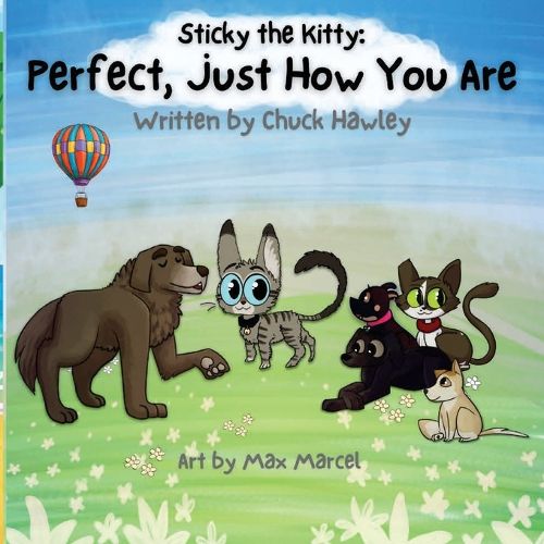 Cover image for Sticky the Kitty - Perfect Just Like You Are