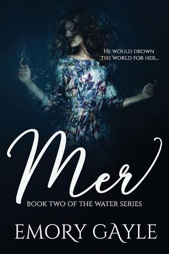 Cover image for Mer: Book Two of the Water Series