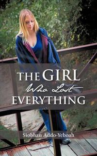 Cover image for The Girl Who Lost Everything