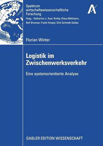 Cover image for Logistik im Zwischenwerksverkehr: Eine systemorientierte Analyse