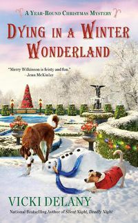 Cover image for Dying In A Winter Wonderland