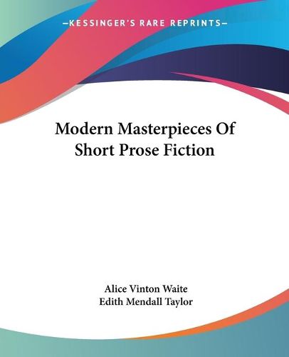 Cover image for Modern Masterpieces of Short Prose Fiction