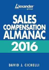 Cover image for 2016 Sales Compensation Almanac