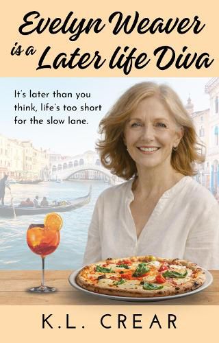 Cover image for Evelyn Weaver is a Later Life Diva