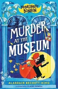Cover image for Montgomery Bonbon: Murder at the Museum