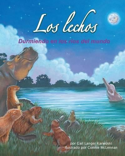 Cover image for Los Lechos: Durmiendo En Los Rios del Mundo (River Beds: Sleeping in the World's Rivers)